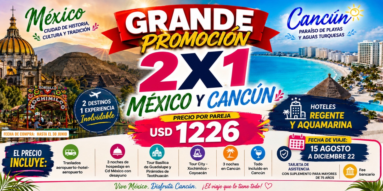 MEXICO Y CANCUN 2 X 1
